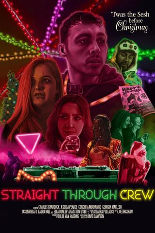 Straight Through Crew poster