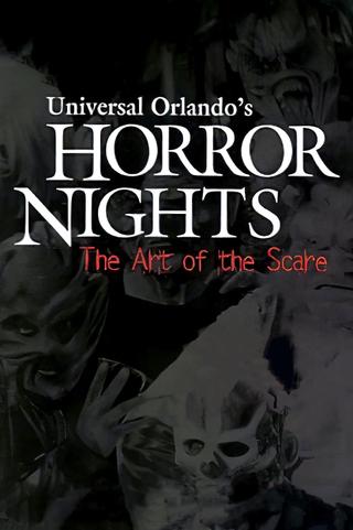 Universal Orlando's Horror Nights: The Art of the Scare poster