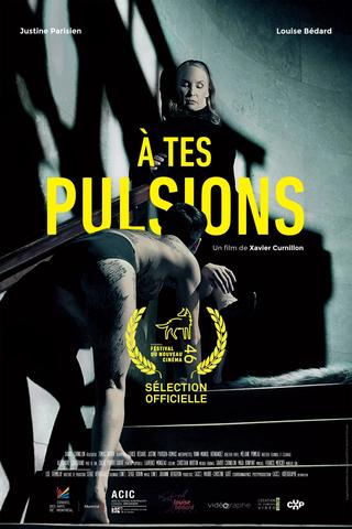 À tes pulsions poster