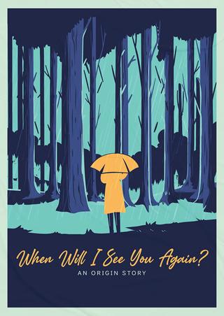 When Will I See You Again? poster