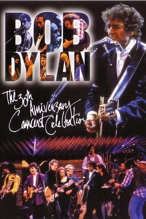 Bob Dylan: The 30th Anniversary Concert Celebration poster