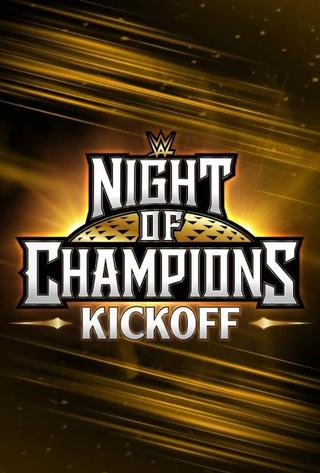 WWE Night of Champions 2023 Kickoff poster