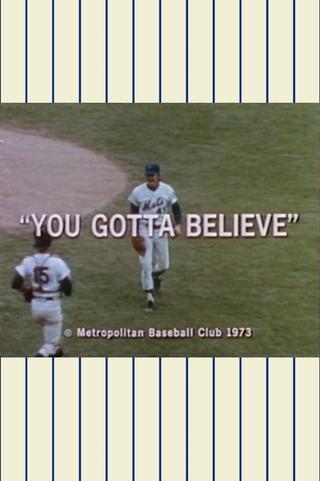 Ya Gotta Believe!  The 1973 Mets Official Highlight Film poster