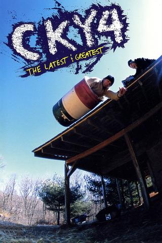 CKY 4: The Latest & Greatest poster