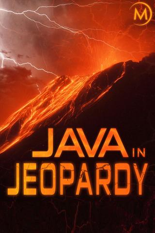 Java in Jeopardy - Exploring the Volcano poster
