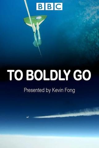 To Boldly Go poster