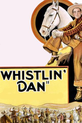Whistlin' Dan poster