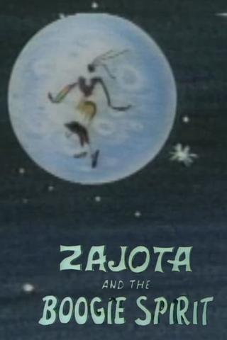 Zajota and the Boogie Spirit poster