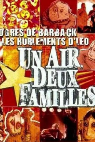 Les Ogres de Barback et Les Hurlements d'Léo - Un air deux familles poster