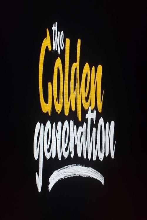 The Golden Generation poster