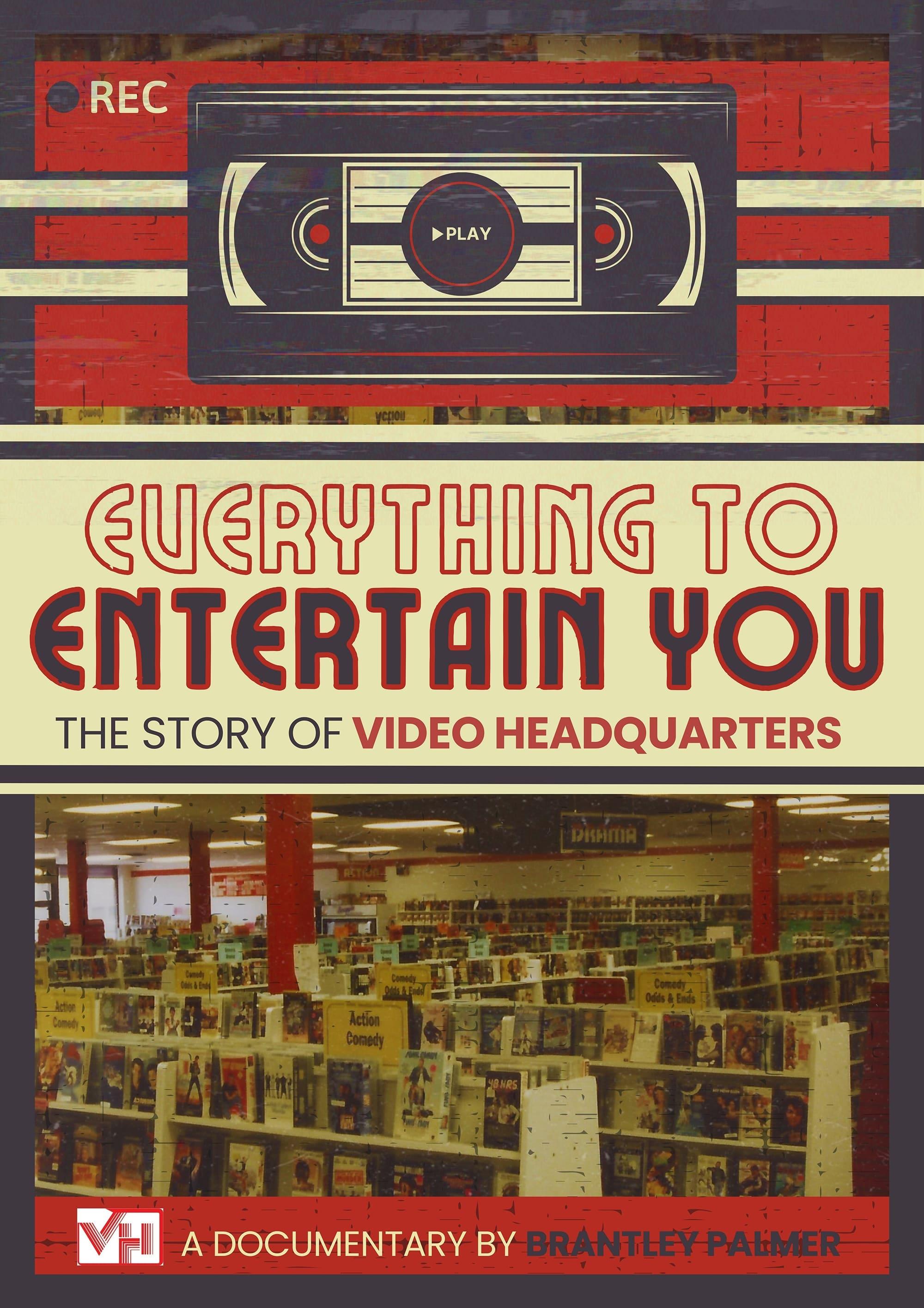 Everything to Entertain You: The Story of Video Headquarters poster