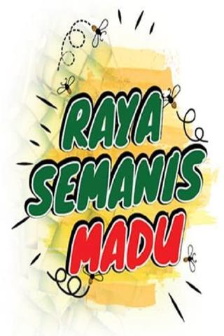 Raya Semanis Madu poster