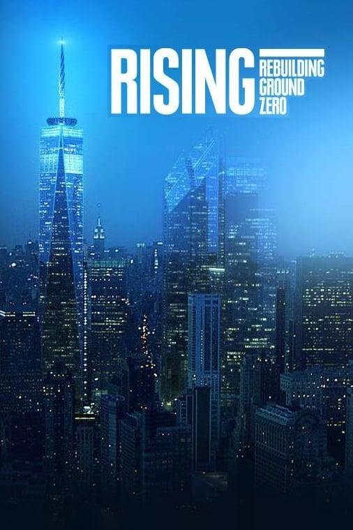 Rising: Rebuilding Ground Zero poster