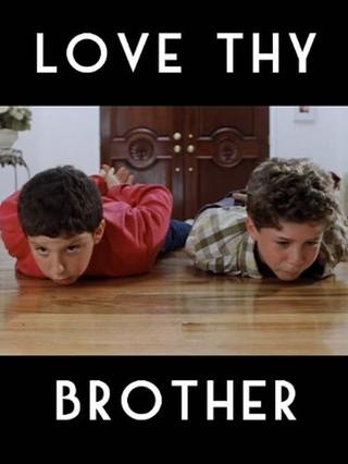 Love Thy Brother poster