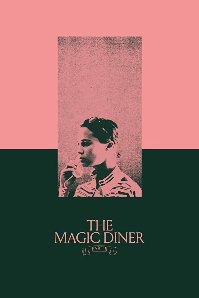 The Magic Diner Pt.II poster