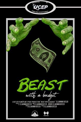 Beast with a Budget poster
