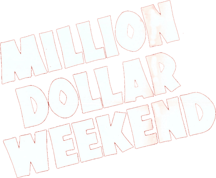 Million Dollar Weekend logo