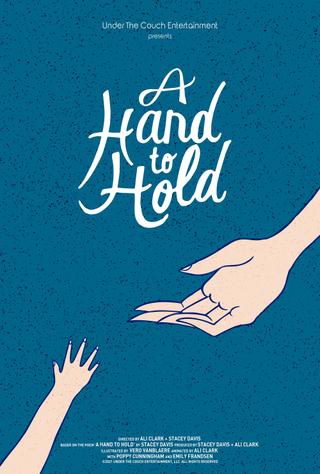 A Hand To Hold poster