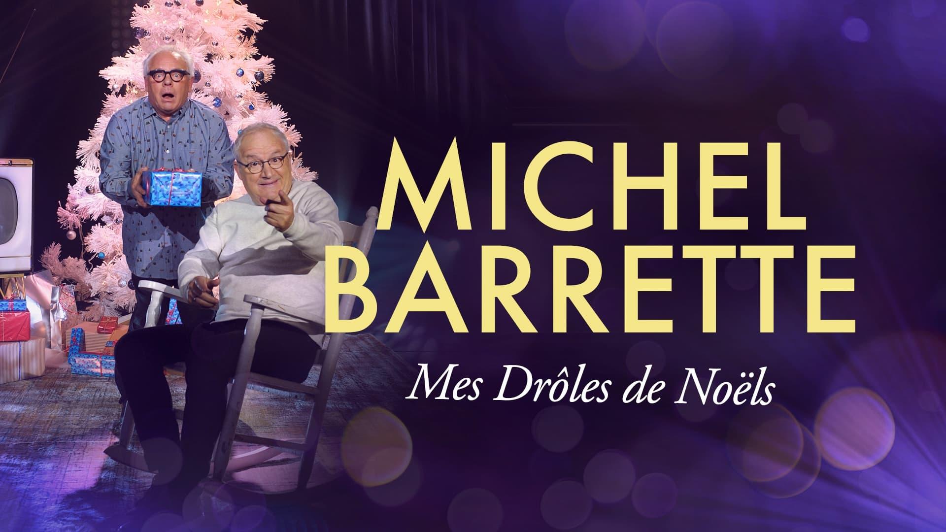 Michel Barrette - Mes Drôles de Noëls backdrop
