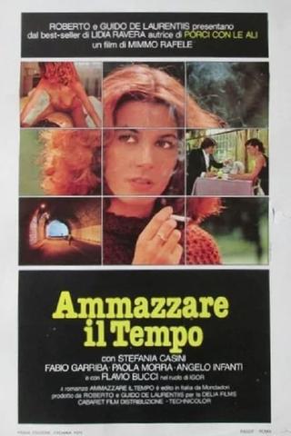 Ammazzare il tempo poster