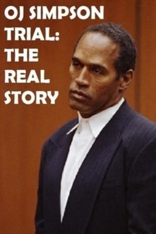 OJ Simpson Trial: The Real Story poster