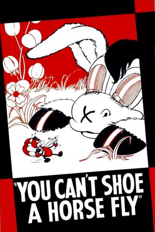 You Can't Shoe a Horse Fly poster
