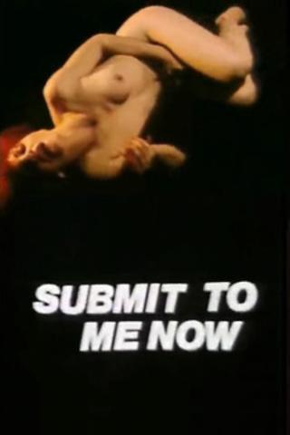 Submit to Me Now poster