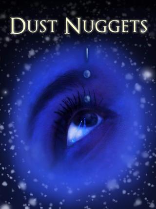 Dust Nuggets poster