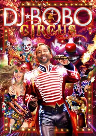 DJ Bobo - Circus (The Show) poster