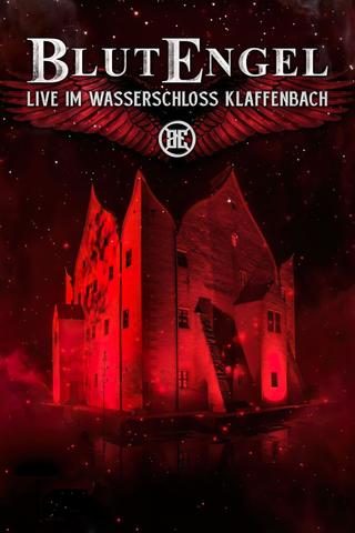 BlutEngel - Live im Wasserschloss Klaffenbach poster