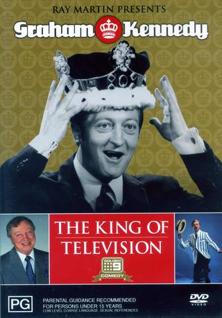 Ray Martin Presents Graham Kennedy: The King of Television poster
