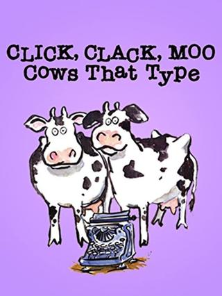 Click, Clack, Moo: Cows That Type poster