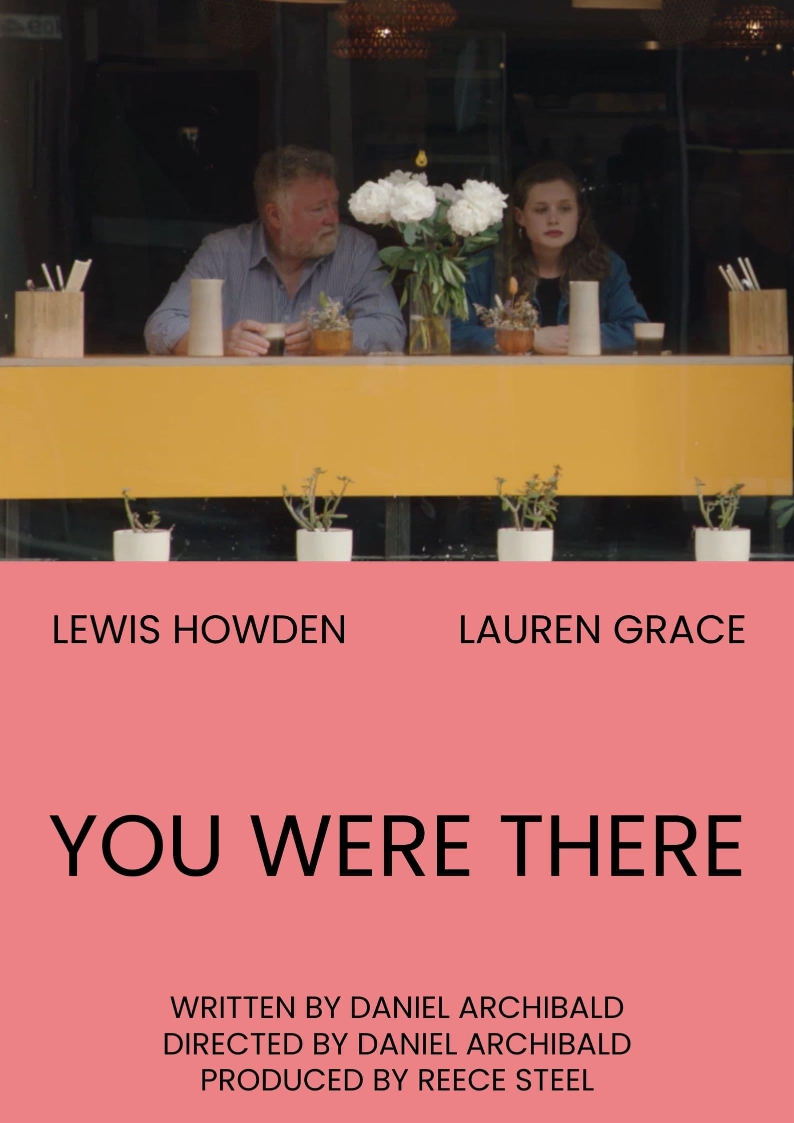 You Were There poster