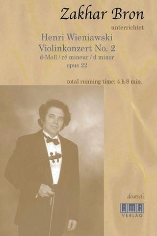 Zakhar Bron unterrichtet Henri Wieniawski, Violinkonzert No. 2 poster