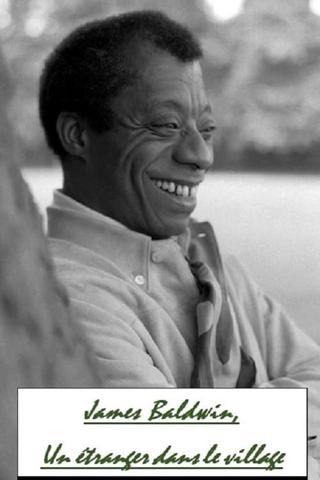 James Baldwin, A Stranger In The Village poster