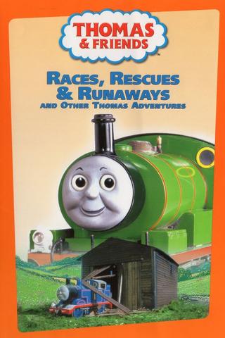 Thomas & Friends: Races, Rescues and Runaways and Other Thomas Adventures poster