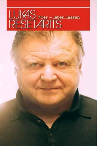 Lukas Resetarits: 70er - leben lassen poster
