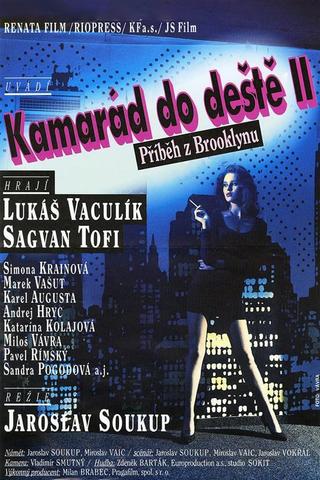 Kamarád do deště II: Příběh z Brooklynu poster