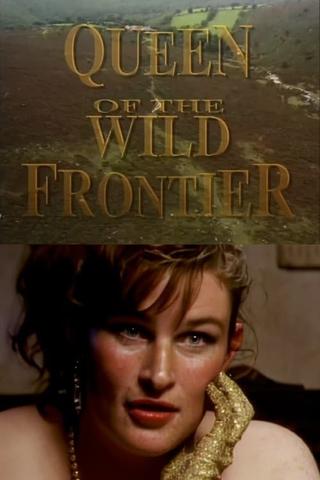 Queen of the Wild Frontier poster