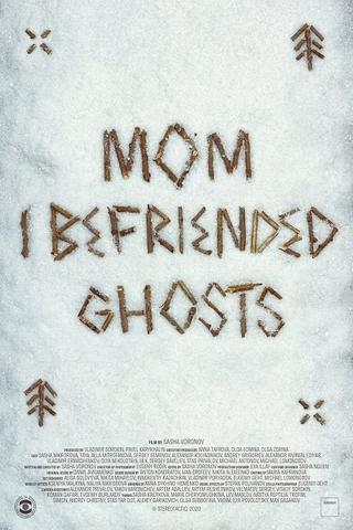 Mom, I Befriended Ghosts poster