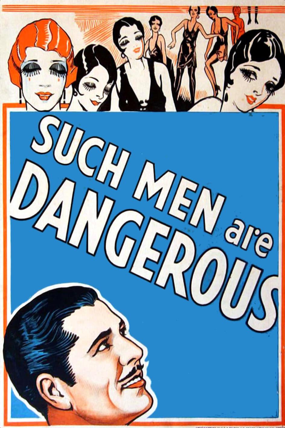 Such Men Are Dangerous poster