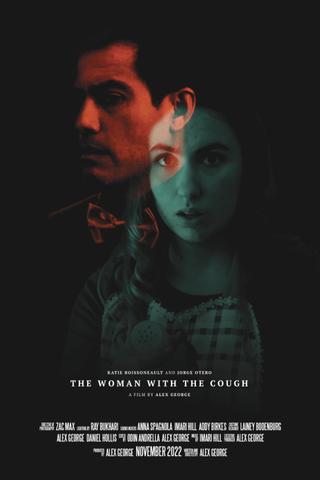 The Woman With The Cough poster