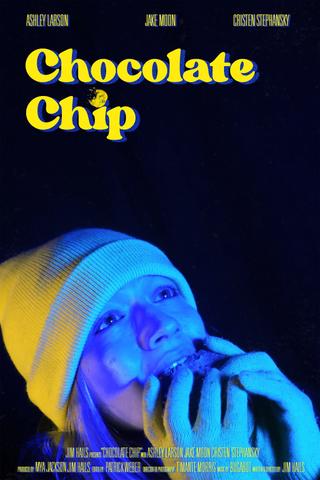 Chocolate Chip poster