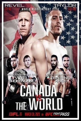 BFL 76: Canada vs. The World poster