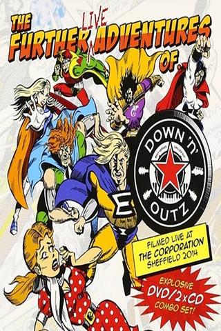 Joe Elliott's Down 'N' Outz: The Further Live Adventures Of poster