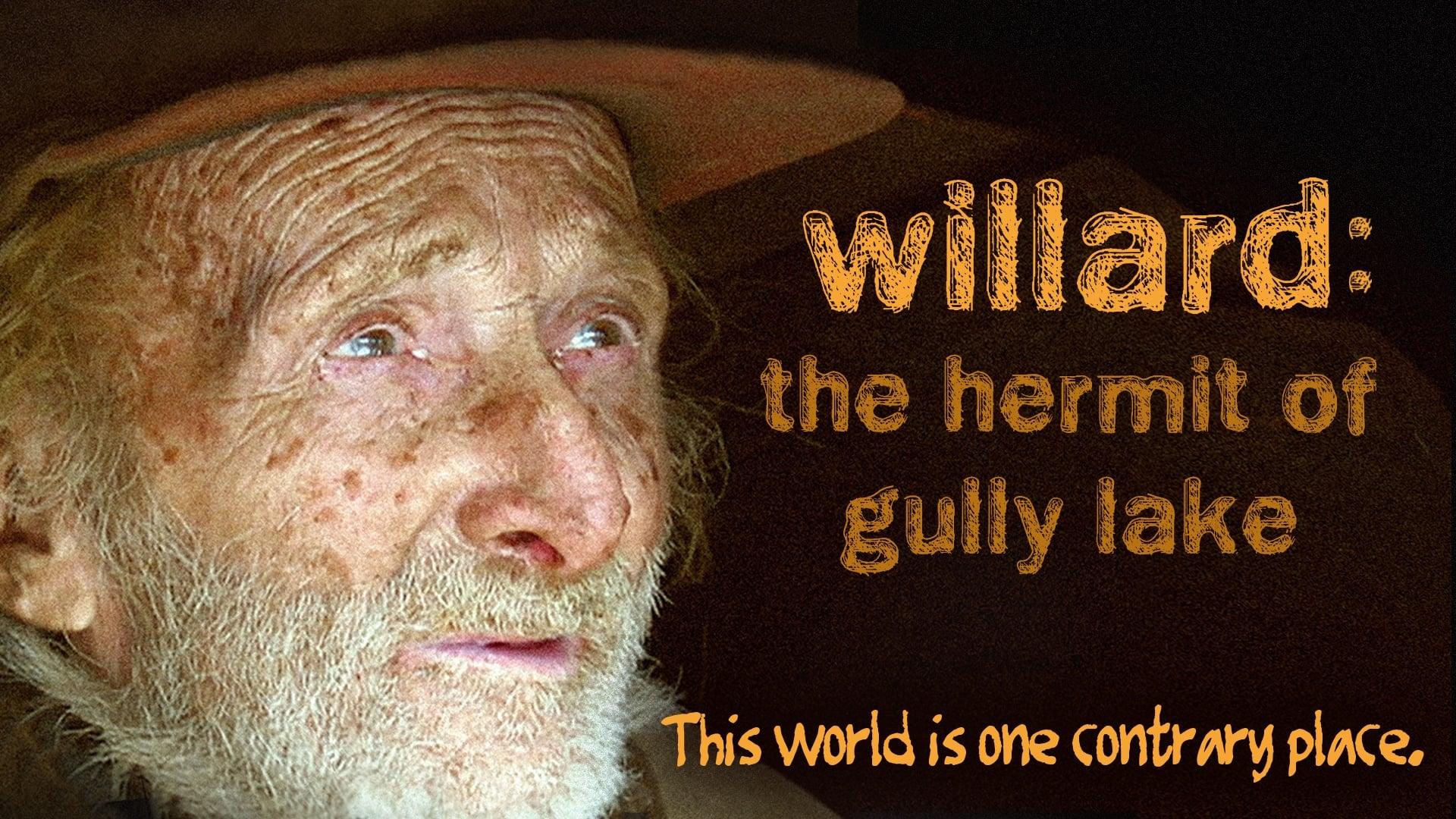 Willard: The Hermit of Gully Lake backdrop