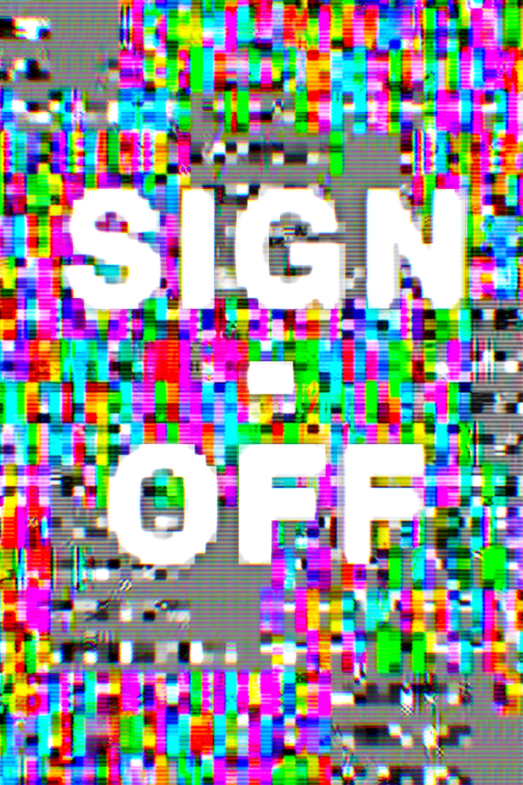 SIGN-OFF poster