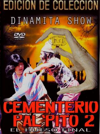 Dinamita Show: Cementerio Pal Pito 2 poster