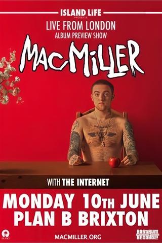 Mac Miller: Live From London poster