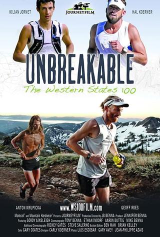 Unbreakable: The Western States 100 poster